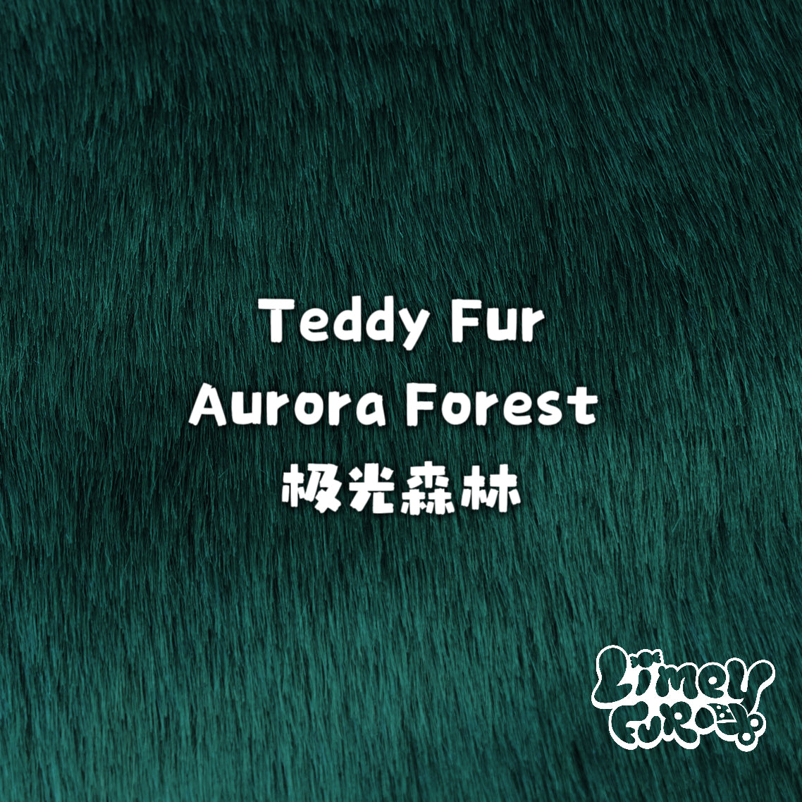Teddy Fur-Aurora Forest *PREORDER- Ships December*