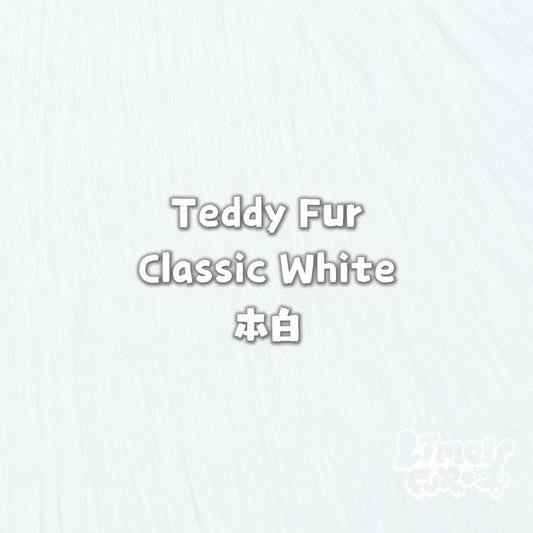 Teddy Fur-Classic White *PREORDER- Ships December*